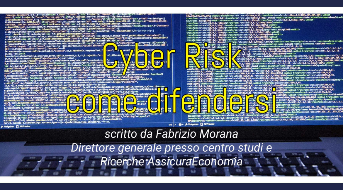 Cyber Risk, come proteggere le imprese dagli attacchi hacker