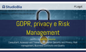Privacy, GDPR e Risk Management